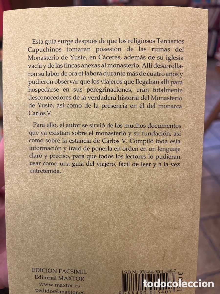 Libros: HISTORIA DEL MONASTERIO DE YUSTE. EDICION FACSIMIL. EDITORIAL MAXTOR. - Foto 2
