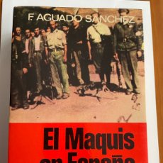 Libros: EL MAQUIS EN ESPAÑA, PRIMERA EDICIÓN