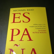 Libros: ESPAÑA MICHAEL REID ESPASA ANTONIO MUÑOZ MOLINA FEBRERO 2024
