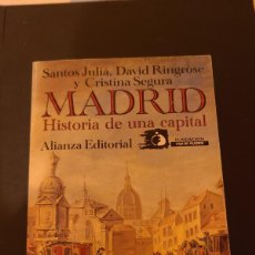 Libros: MADRID. HISTORIA DE UNA CAPITAL. SANTOS JULIÁ, DAVID RINGROSE Y CRISTINA SEGURA