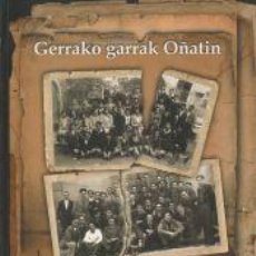 Libros: GERRAKO GARRAK OÑATIN - ARRAZOLA IBARGUREN, NEKANE