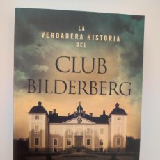 Libros: CLUB BILDERBERG - HISTORIA POLITICA