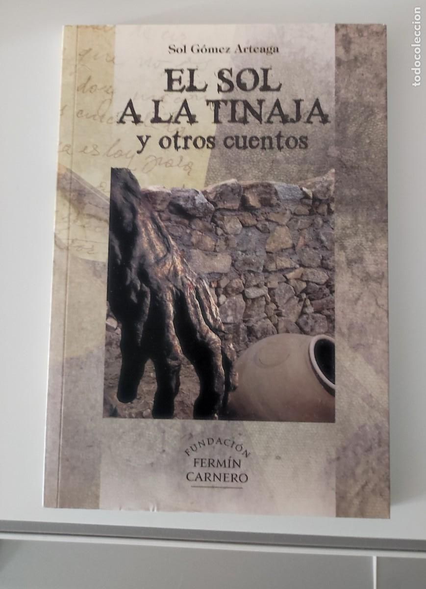 Libros: Libro EL SOL DE LA TINAJA (y otros cuentos) - Foto 1
