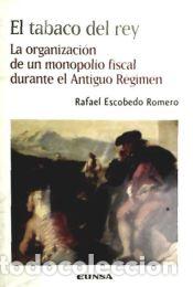 Libros: Tabaco del rey, El - Rafael Escobedo - Foto 1