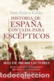 Libri: Historia de Espa&ntilde;a contada para esc&eacute;pticos - Eslava Gal&aacute;n, Juan