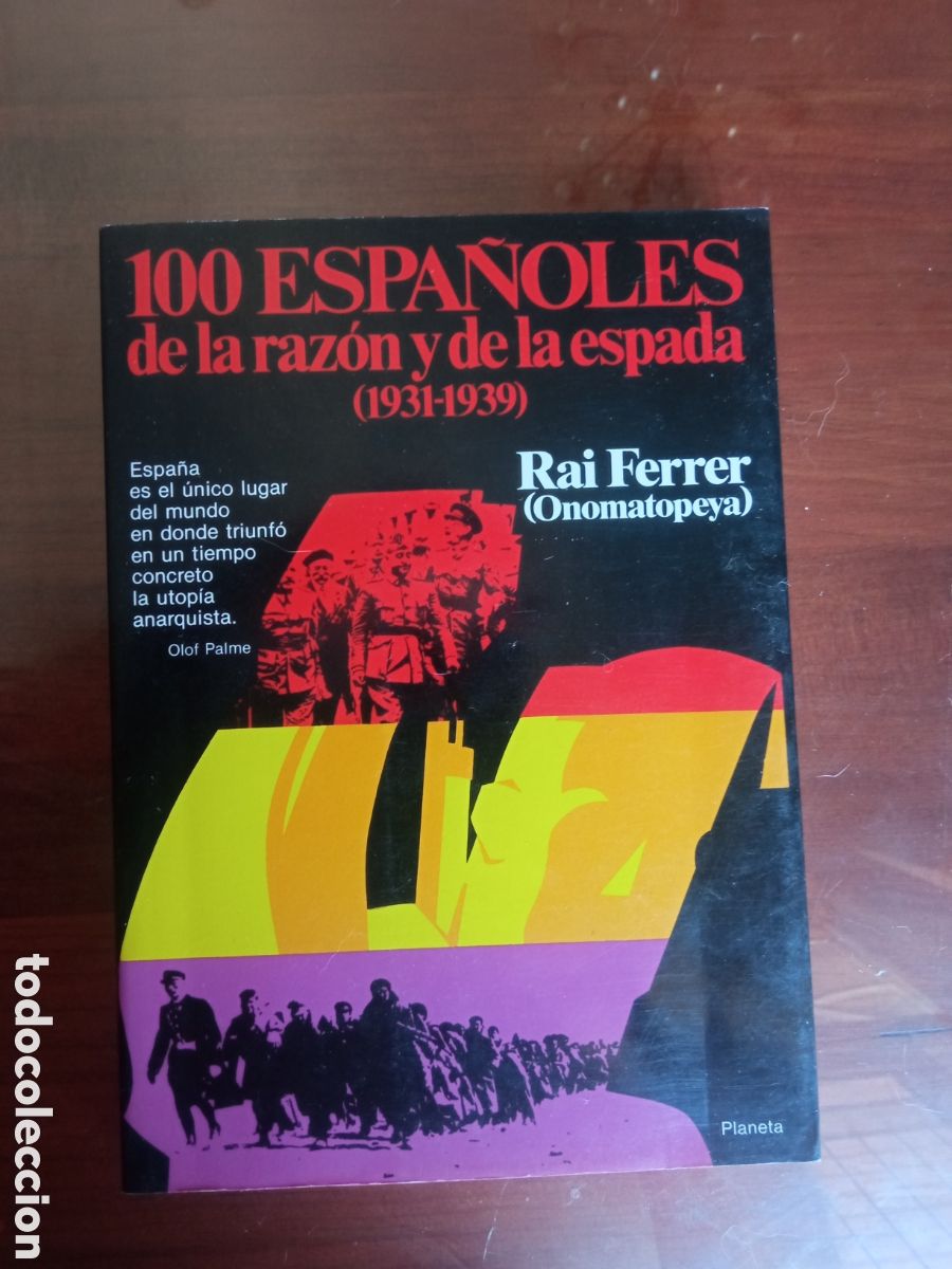 Libros: 100 espa&ntilde;oles de la raz&oacute;n y de la espada, Rai Ferrer. - Foto 1