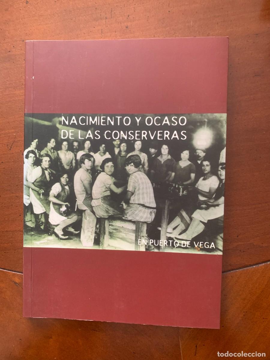Libros: Nacimiento y ocaso de las conserveras de Puerto de Vega - Foto 2