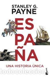 Livros: Espa&ntilde;a. Una historia &uacute;nica - Payne, Stanley G.