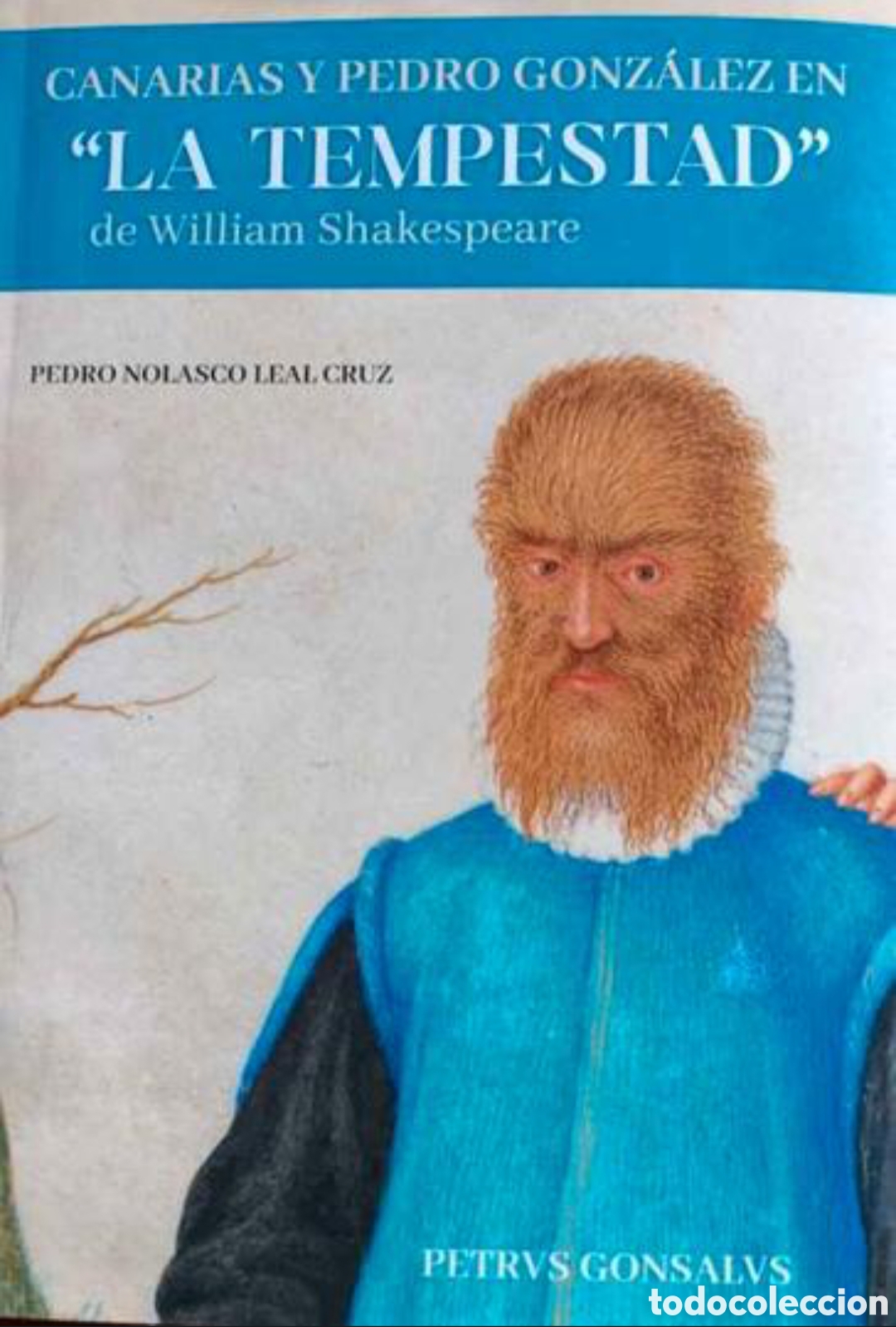 Libros: Canarias y Pedro Gonz&aacute;lez en &rdquo;La Tempestad&rdquo; - Foto 1