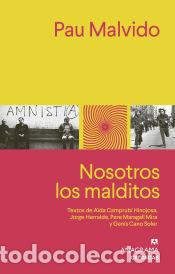 Libros: Nosotros los malditos - Malvido, Pau