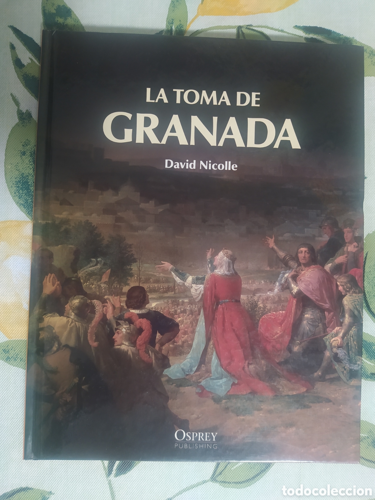 Libros: Osprey. La toma de Granada. David Nicolle - Foto 1