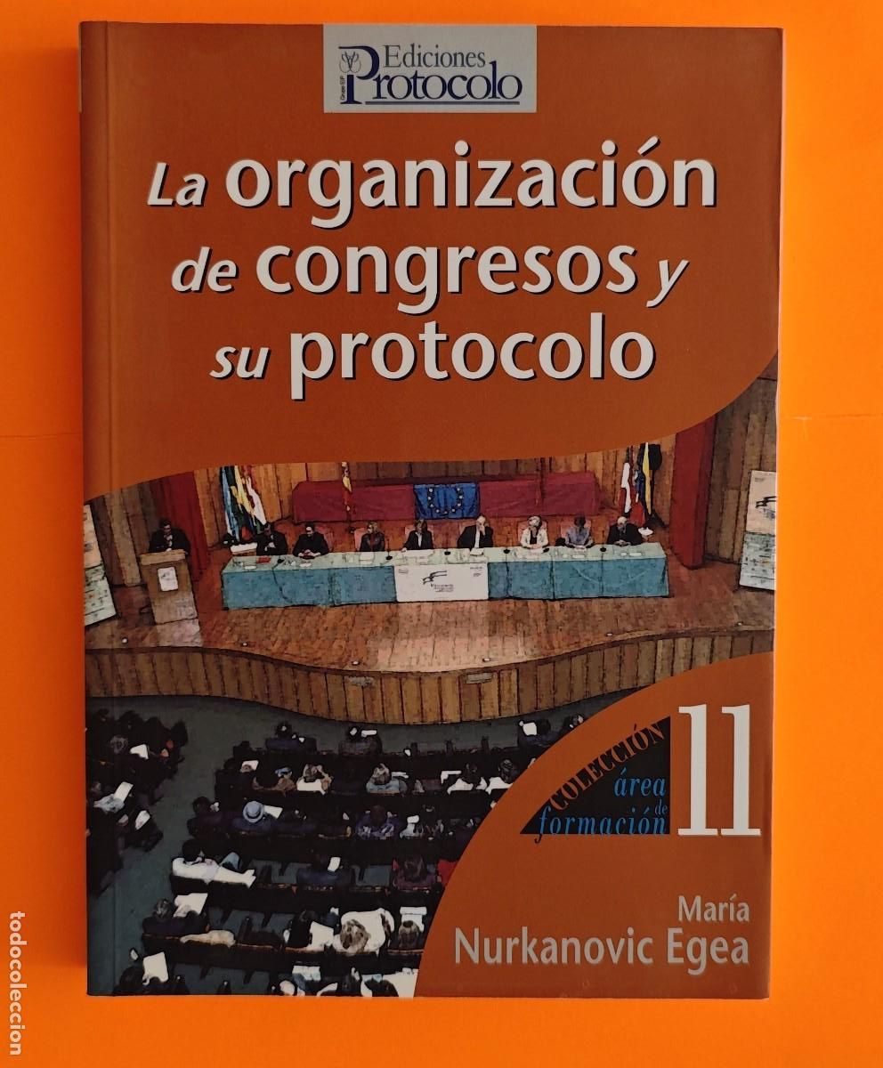 Libros: LA ORGANIZACION DE CONGRESOS Y SU PROTOCOLO - LIBRO - Foto 1