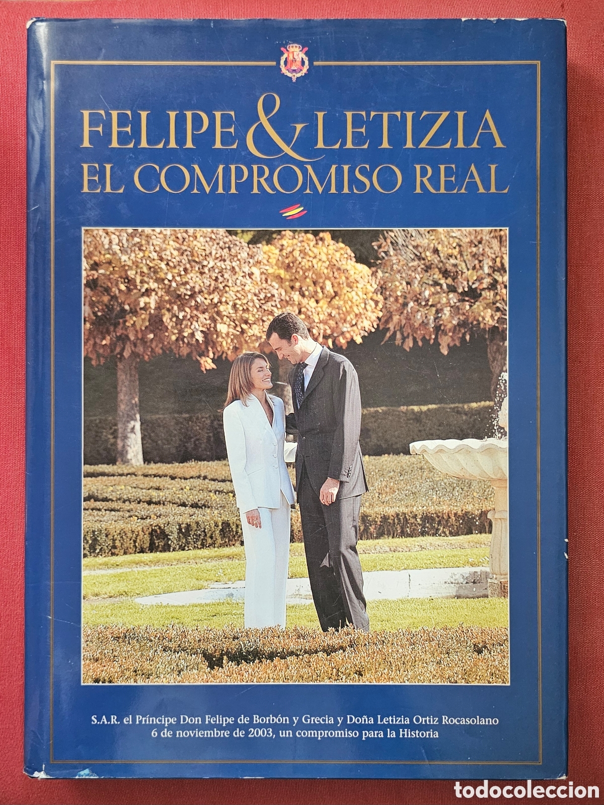 Libros: Felipe&Letizia El compromiso real libro oficial - Foto 1