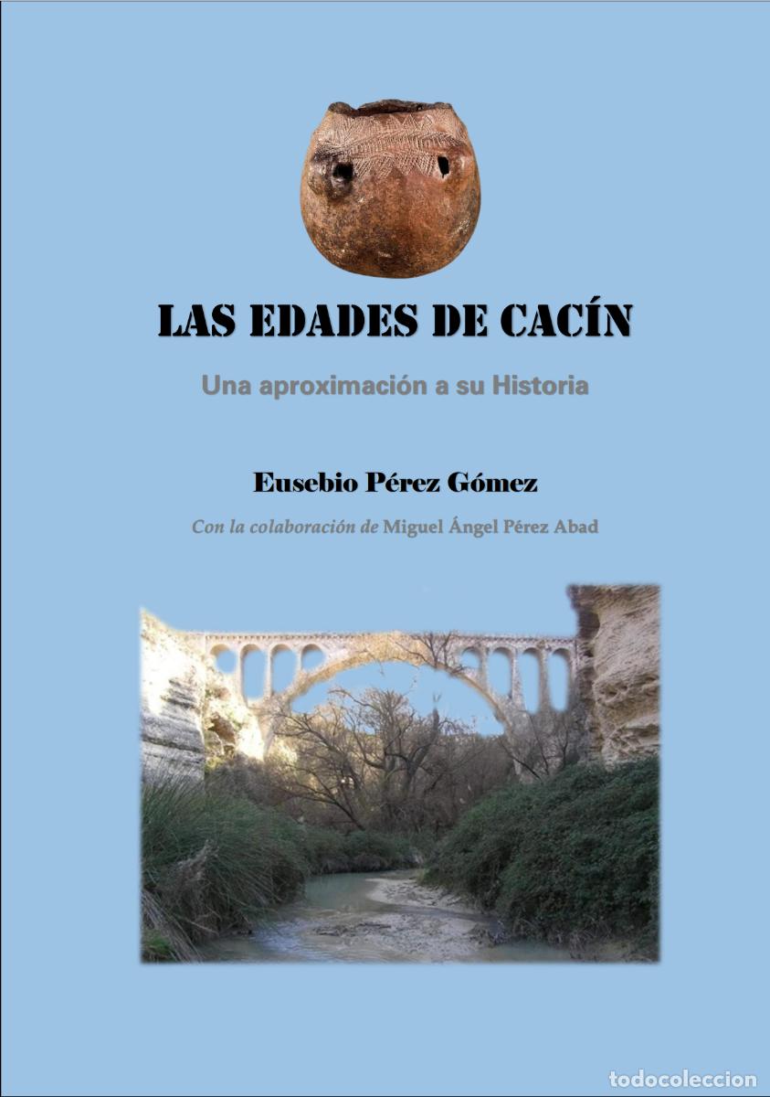 Libros: Las edades de Cac&iacute;n - Eusebio P&eacute;rez - Foto 1