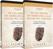books: DE LAS ARENAS DE BABILONIA A LAS AGUAS DEL TARTESO 2.VOL. - EDUARDO FERRER ALBEDA
