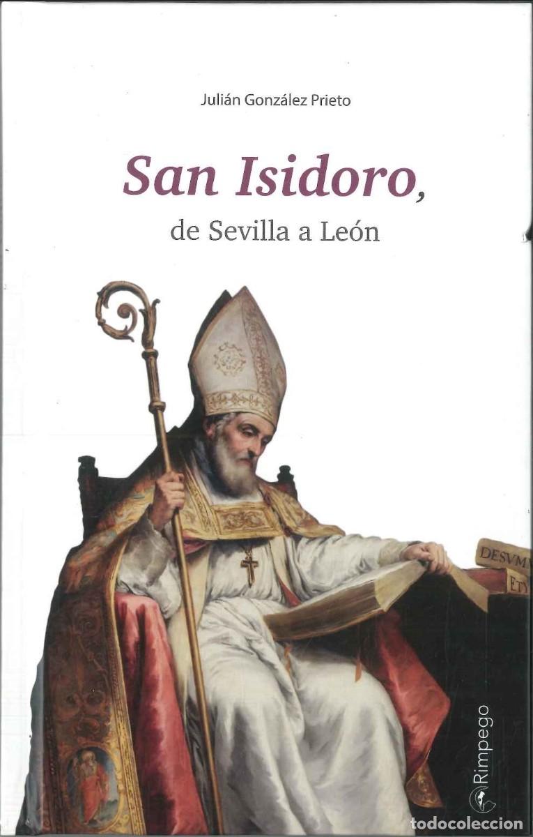 Libros: SAN ISIDORO, DE SEVILLA A LE&Oacute;N - Foto 1