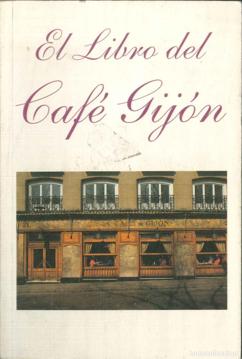 Libros: EL LIBRO DEL CAF&Eacute; GIJ&Oacute;N - Foto 1