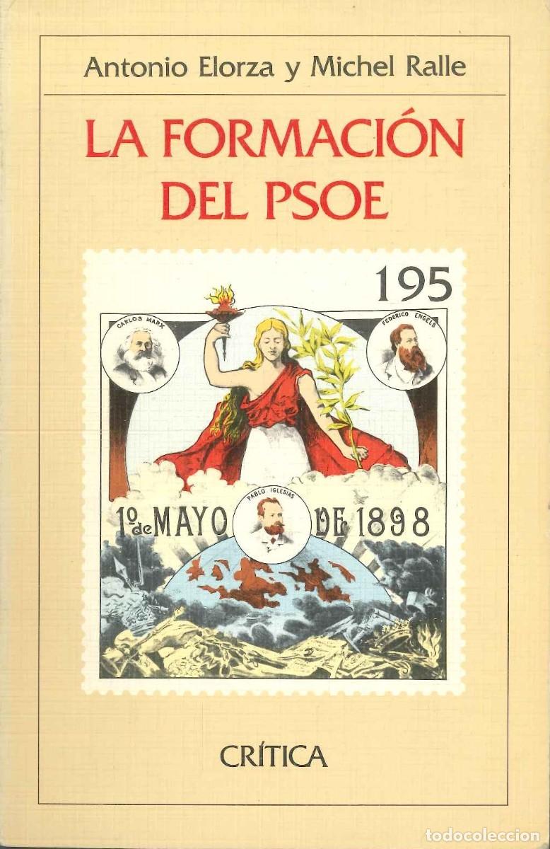 Libros: LA FORMACI&Oacute;N DEL PSOE - Foto 1