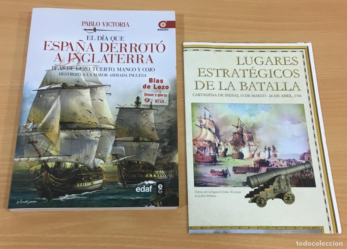 Libros: LIBRO BLAS DE LEZO - EL D&Iacute;A QUE ESPA&Ntilde;A DERROT&Oacute; A INGLATERRA. CON ENORME P&Oacute;STER DE LA BATALLA