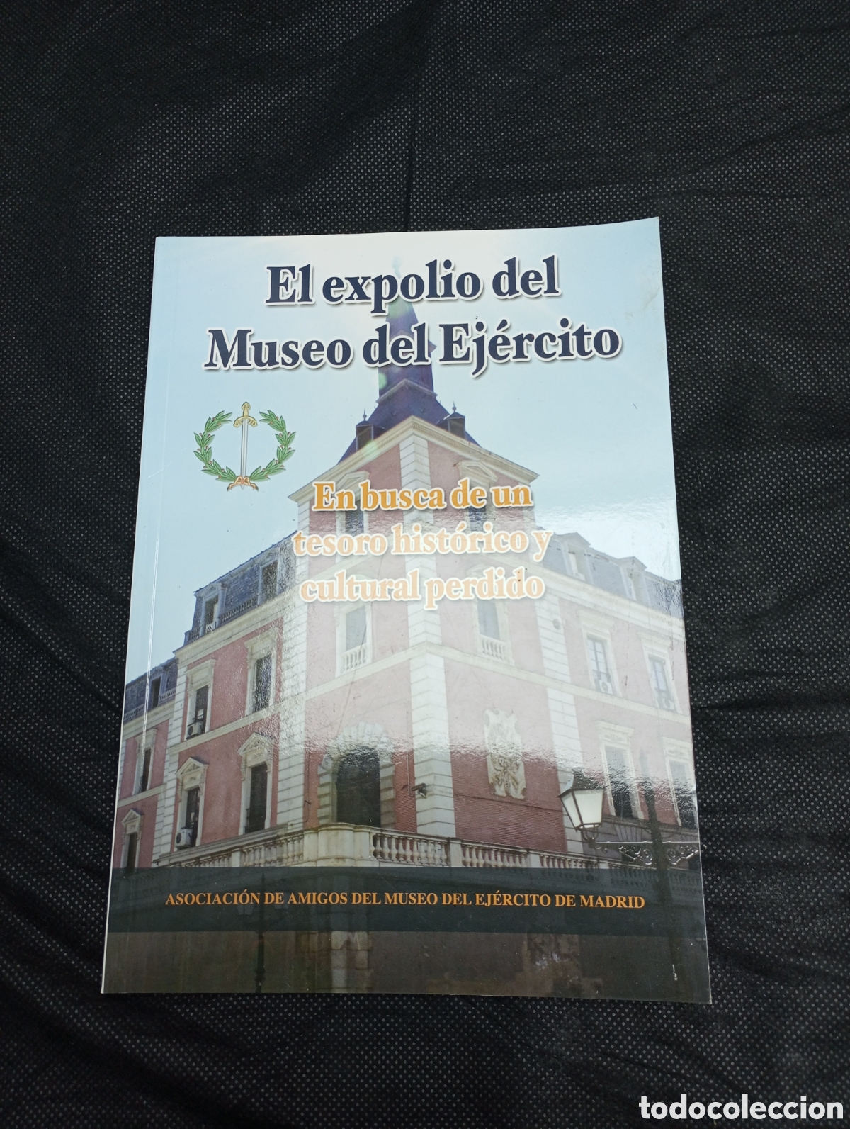 Libros: El expolio del museo del ej&eacute;rcito - Foto 1