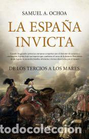 Libros: ESPA&Ntilde;A INVICTA, LA - OCHOA SAMUEL A. - Foto 1