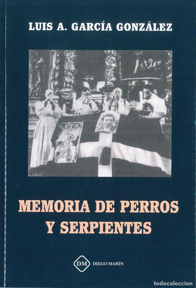 Libros: MEMORIA DE PERROS Y SERPIENTES - Foto 1