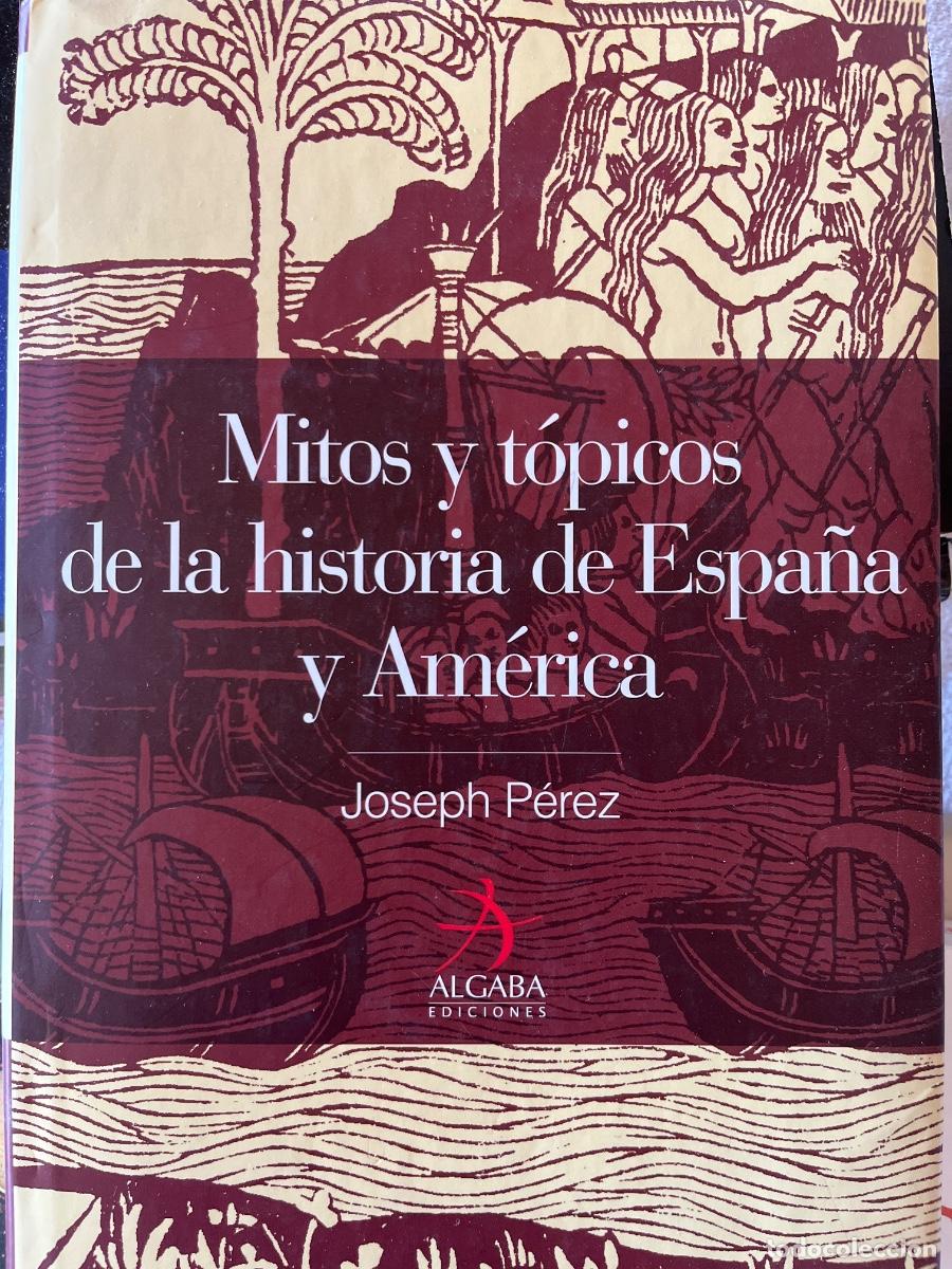 Libros: Mitos y t&oacute;picos de la historia de Espa&ntilde;a, 2006 - Foto 1