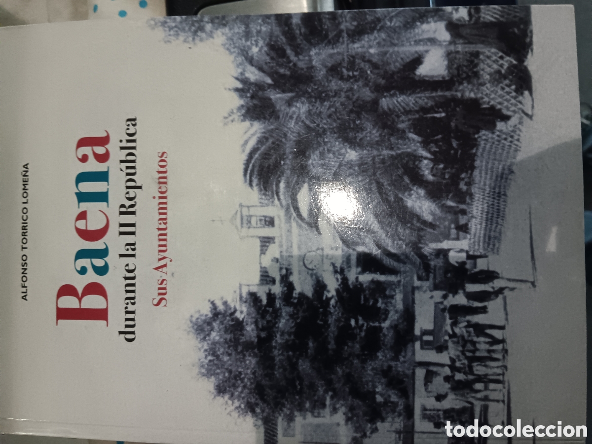 Libros: Baena durante la II rep&uacute;blica - Foto 1