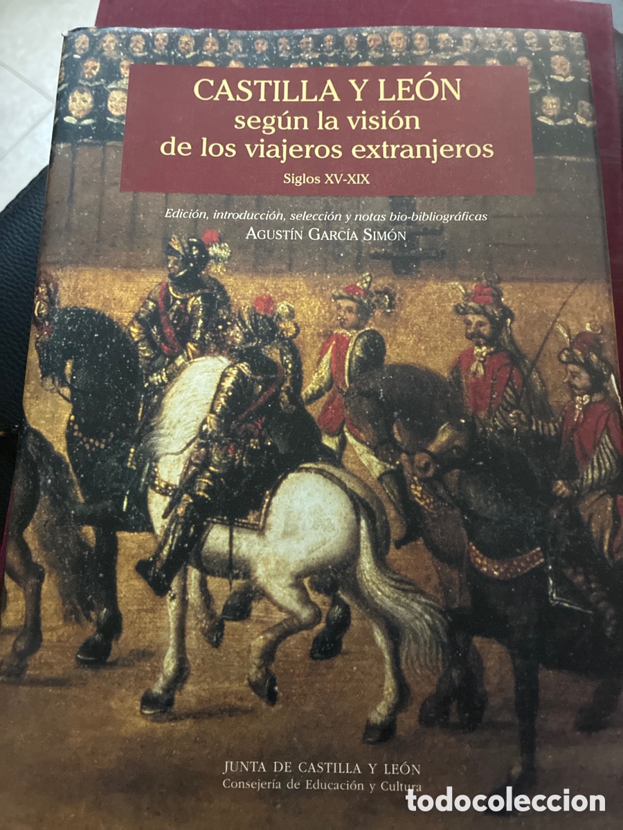 Libros: Castilla y Le&oacute;n seg&uacute;n la visi&oacute;n de los viajeros extranjeros