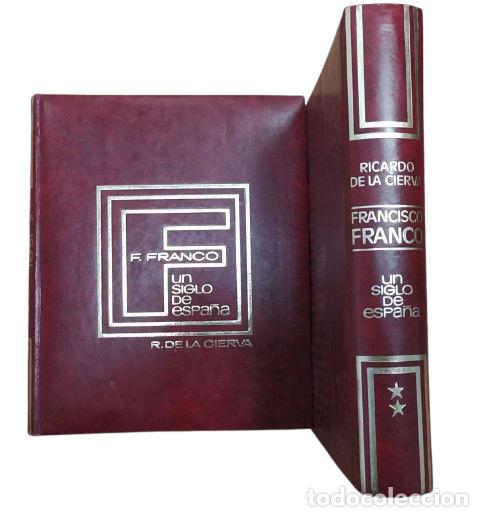 Libros: libro &ldquo;Francisco Franco: Un siglo de Espa&ntilde;a