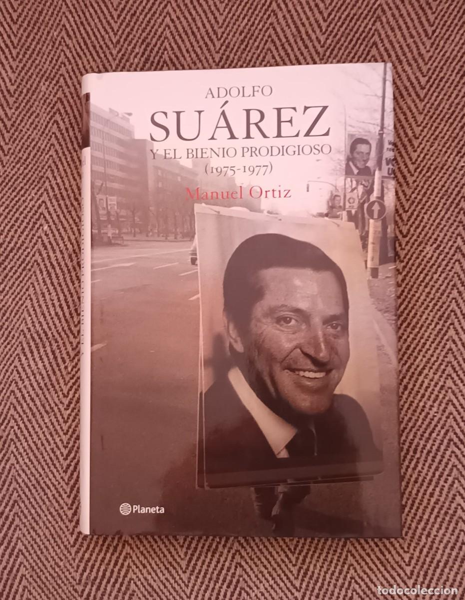 Libros: Adolfo Su&aacute;rez y el bienio prodigioso (1975-1977)