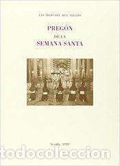 Libros: PREG&Oacute;N DE SEMANA SANTA SEVILLANA 1999 - del Rey Tirado, Eduardo