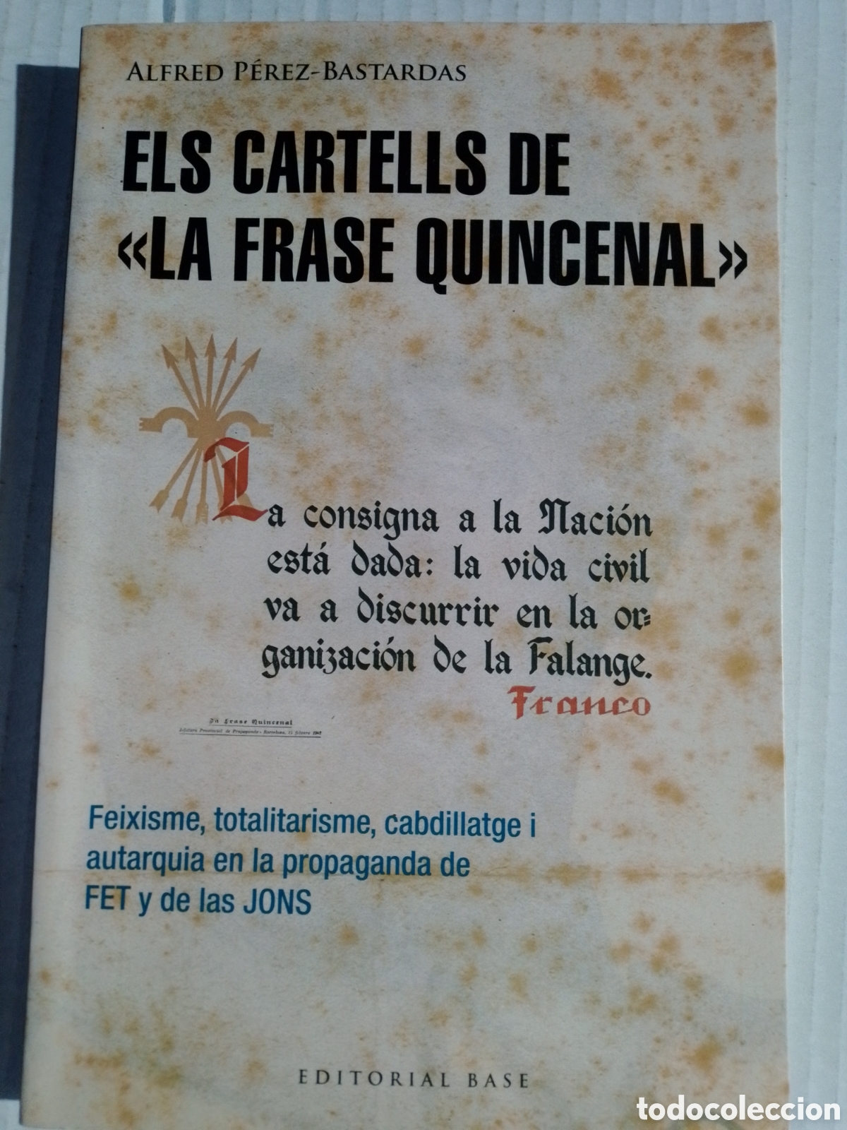 Libros: ELS CARTELLS DE &rdquo; LA FRASE QUINCENAL&rdquo;
