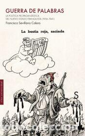 Libros: Guerra de palabras - Sevillano Calero, Francisco