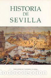 Libros: HISTORIA DE SEVILLA. - BLANCO FREIJEIRO, ANTO