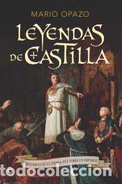 Libros: Leyendas de Castilla - Opazo, Mario