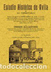 Libros: Estudio hist&oacute;rico de &Aacute;vila - Ballesteros, Enrique