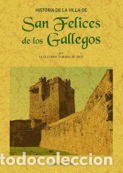 Livros: Historia de la villa de San Felices de los Gallegos - Toribio de Dios, Guilelrmo