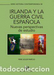 Libros: Irlanda y la Guerra Civil espa&ntilde;ola - Soler Par&iacute;cio, Pere
