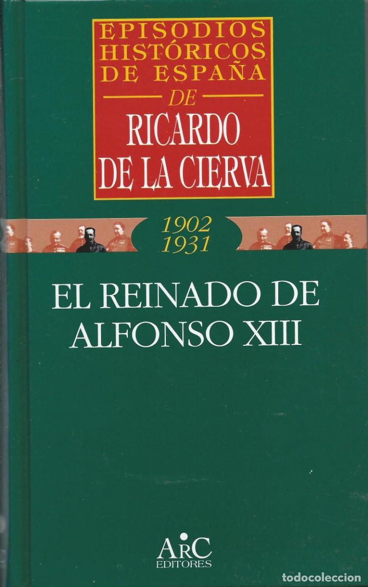 Libros: Episodios Historicos de Espa&ntilde;a 50 tomos Completa Ricardo de la Cierva ARC Editores