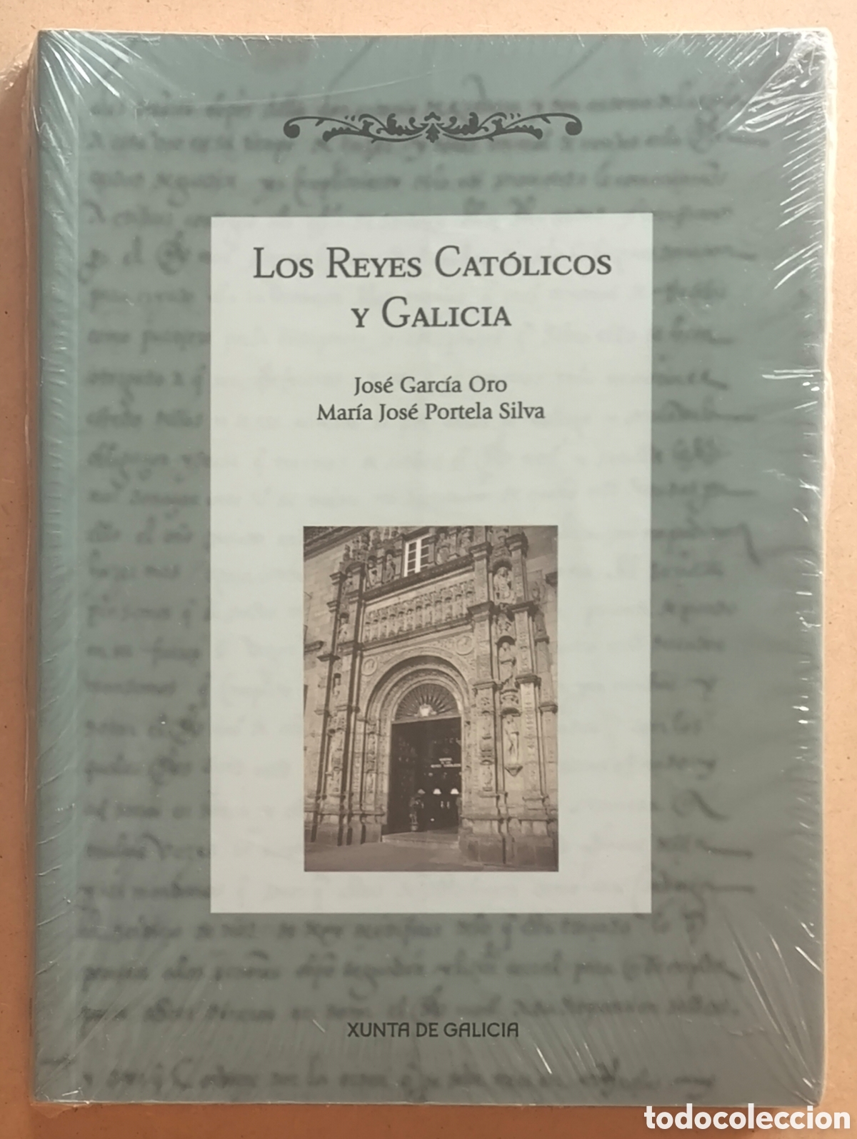 Libros: LOS REYES CAT&Oacute;LICOS Y GALICIA LIBRO PRECINTADO XUNTA 2004