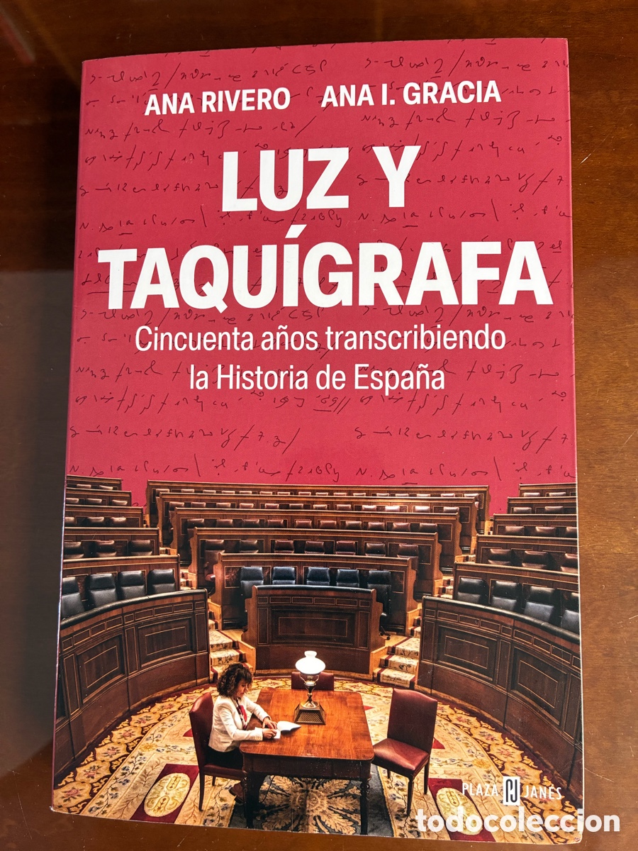 Libros: Luz y taqu&iacute;grafa. Cincuenta a&ntilde;os transcribiendo la Historia de Espa&ntilde;a &ndash; Ana Rivero / Ana I. Gracia