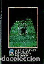 Libros: Actas XXV Jornadas de Patrimonio de la Comarca de la Sierra, Casta&ntilde;o del Robledo (Huelva) -