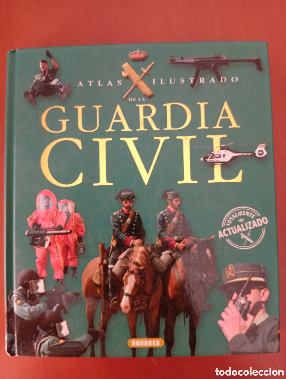 Libros: Guardia Civil, editorial Susaeta , Totalmente Actualizado