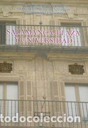 Libros: Salamanca: Plaza y Universidad - Carabias Torres, Ana Mar&iacute;a (et. al)