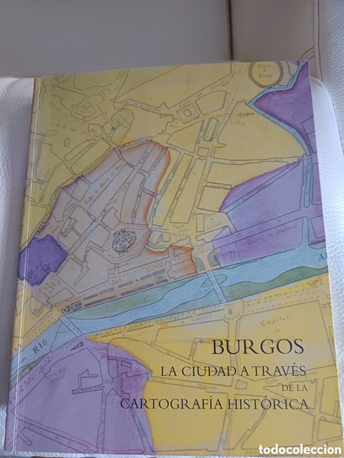 Libros: La ciudad de Burgos por su Cartograf&iacute;a