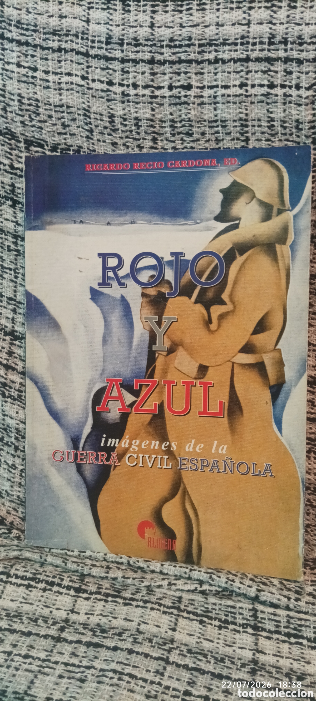 Libros: Rojo y Azul im&aacute;genes de la guerra civil