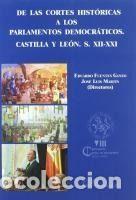 Libros: De las cortes hist&oacute;ricas a los Parlamentos democr&aacute;ticos, Castilla y Le&oacute;n S. XII-XXI: actas congreso