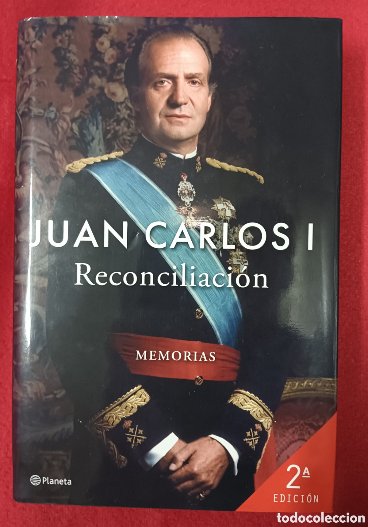 Libros: Juan Carlos I - Reconciliaci&oacute;n - Memorias
