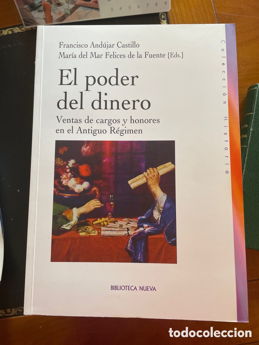 Libros: El poder del dinero. Francisco And&uacute;jar, Mar&iacute;a del Mar Felices